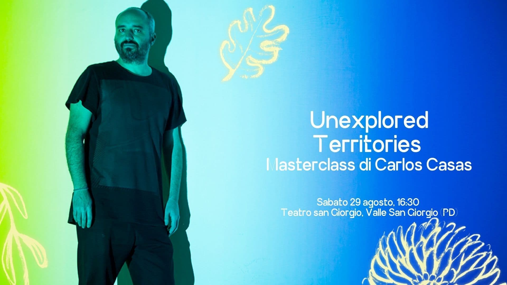 Unexplored Territories - masterclass with Carlos Casas